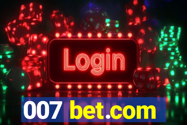 007 bet.com